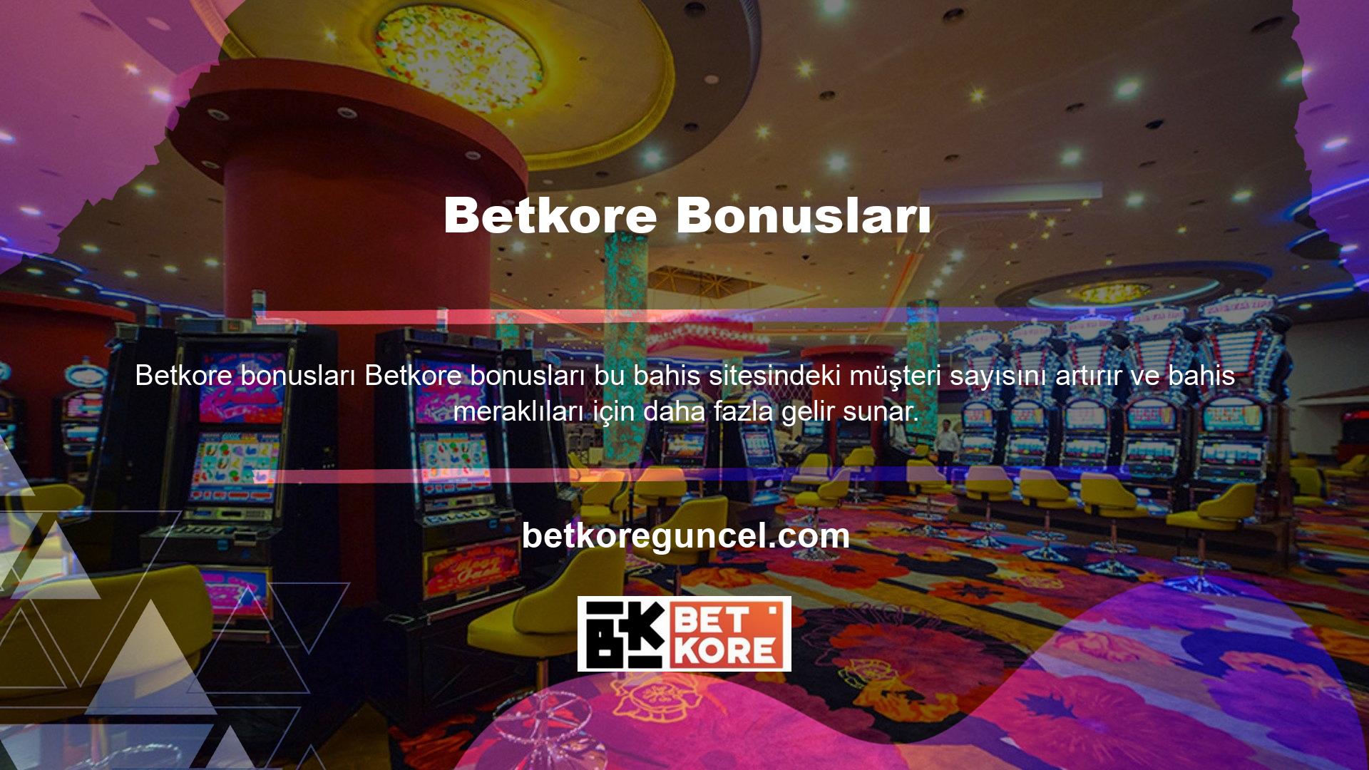 Betkore Bahis Kayıtları
